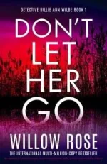 Don’t Let Her Go
