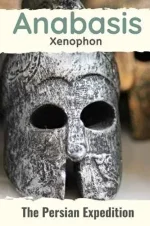 Anabasis The Persian Expedition