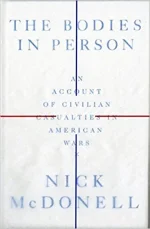 The Bodies in Person: An Account of Civilian Casualties in American Wars