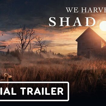 We Harvest Shadows - Exclusive Extended Reveal Trailer | gamescom 2024